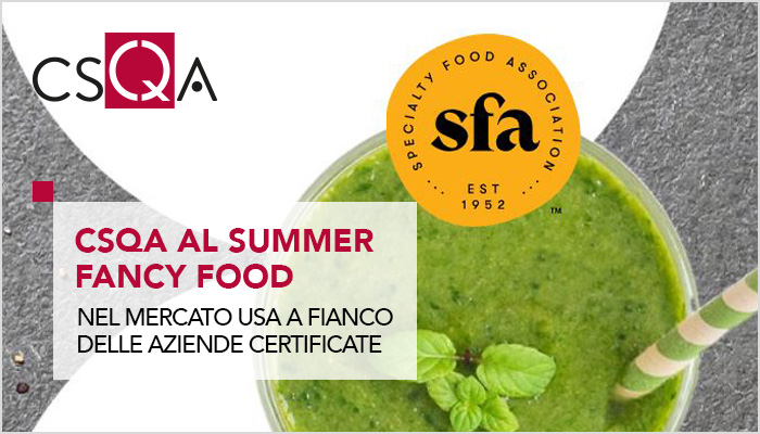 CSQA at the SUMMER FANCY FOOD SHOW