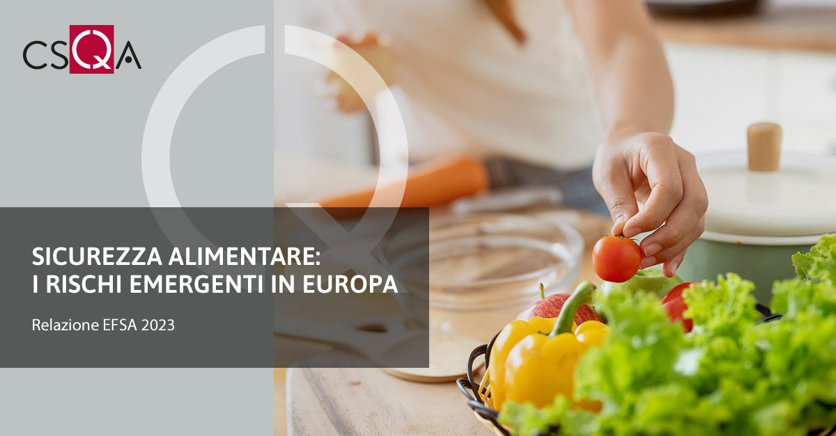 Sicurezza alimentare: i rischi emergenti in Europa