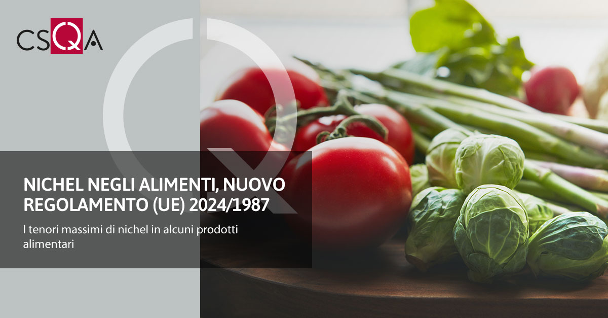 Nichel negli alimenti, nuovo Regolamento (UE) 2024/1987