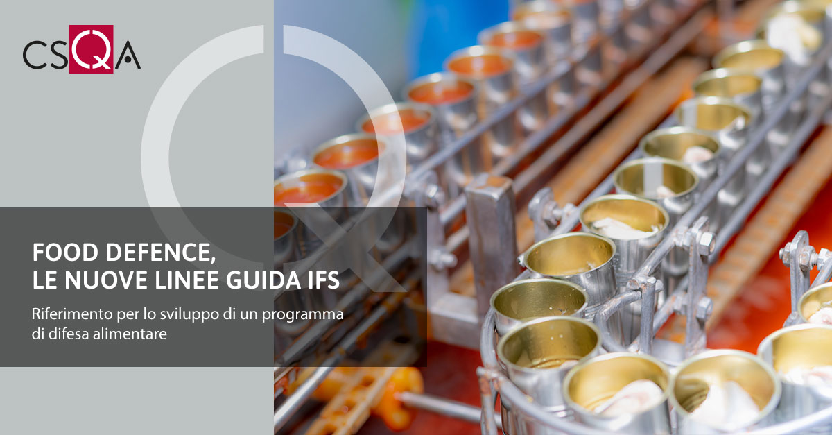 Food Defence, IFS publishes the new Guidelines