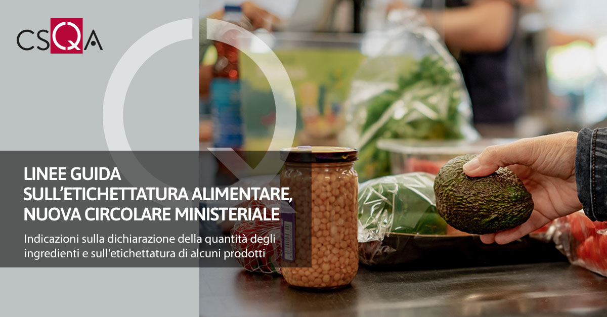 Linee guida sull’etichettatura alimentare, nuova circolare ministeriale