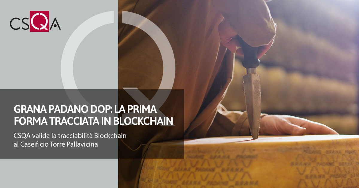 Grana Padano PDO: the first wheel entirely traced in Blockchain