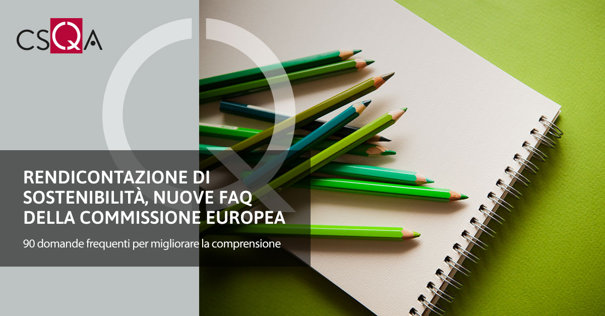 Rendicontazione di sostenibilità, nuove FAQ della Commissione europea