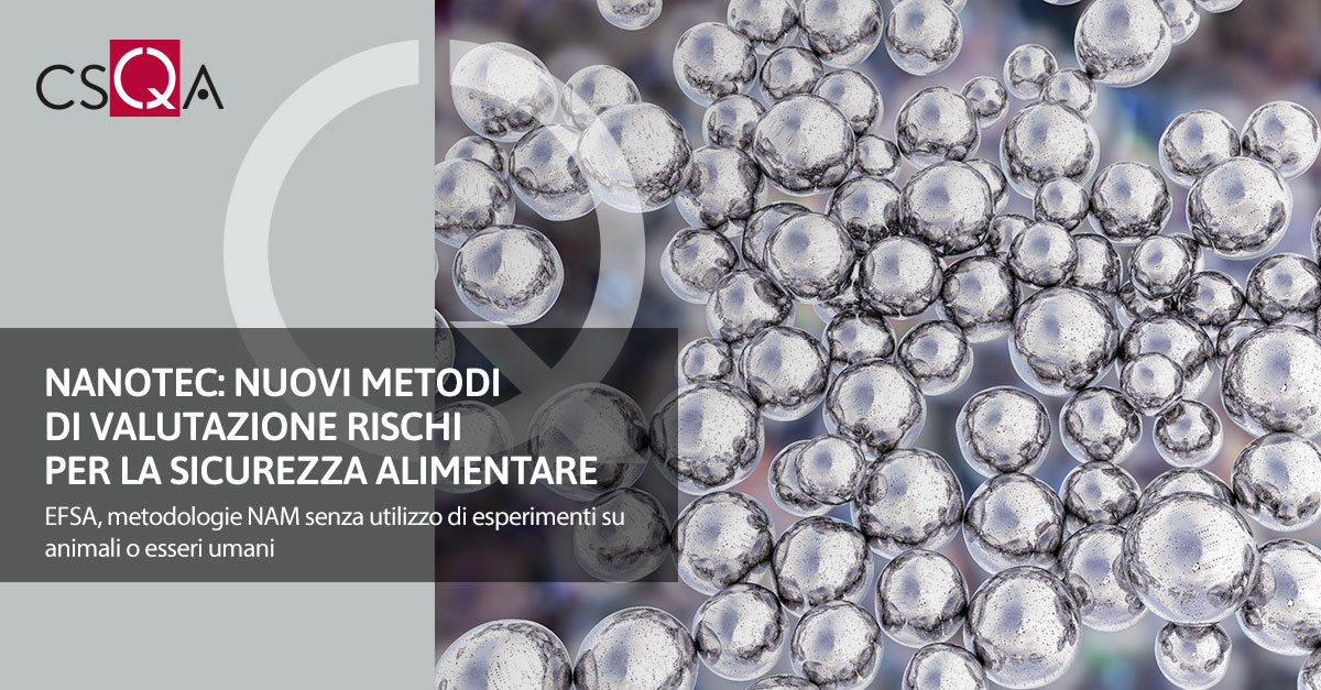 Nanotec: nuovi metodi di valutazione rischi per la sicurezza alimentare