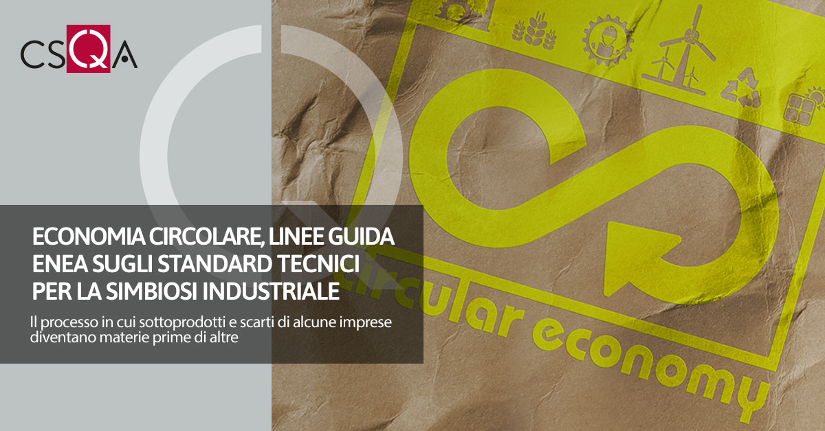 Economia circolare, Linee guida ENEA sugli standard tecnici per la simbiosi industriale