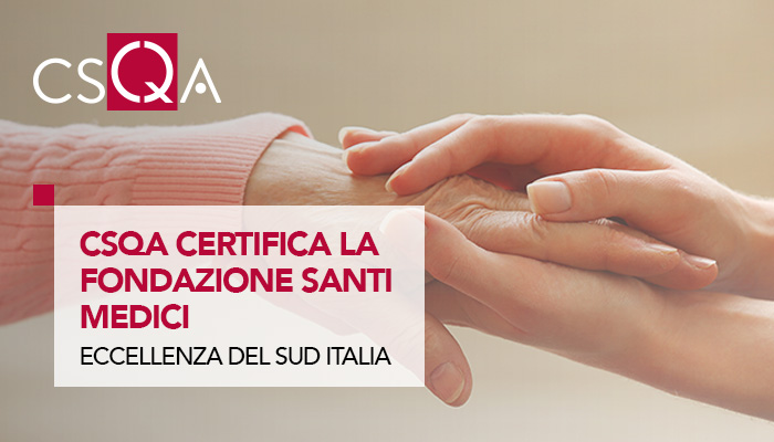 CSQA certifies the Santi Medici Foundation