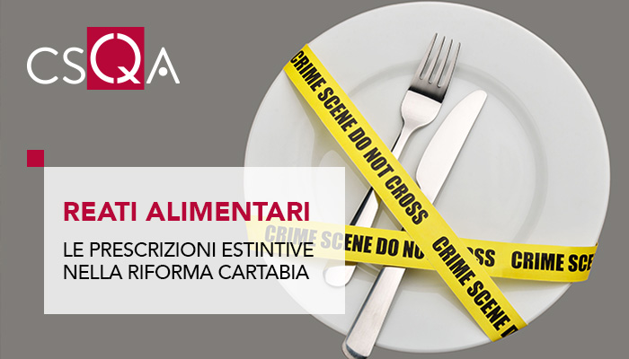 Food crimes, the extinctive prescriptions in the Cartabia Reform